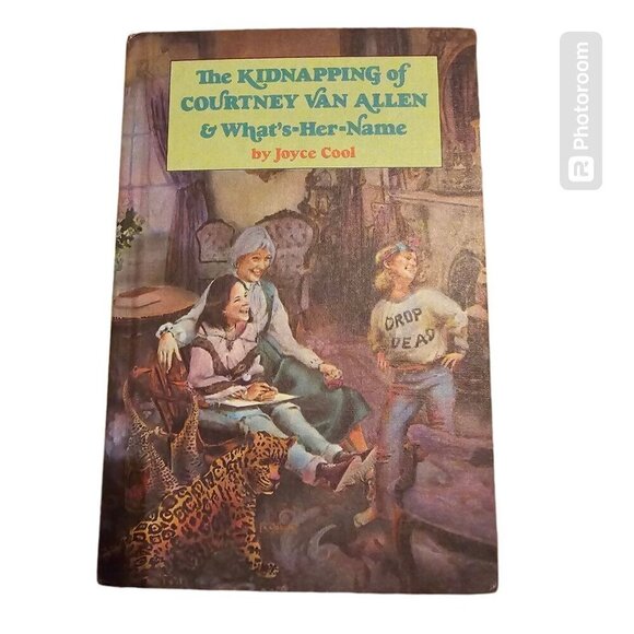 The Kidnapping of Courtney Van Alen & What's Her Name by Joyce Cool - Picture 1 of 8